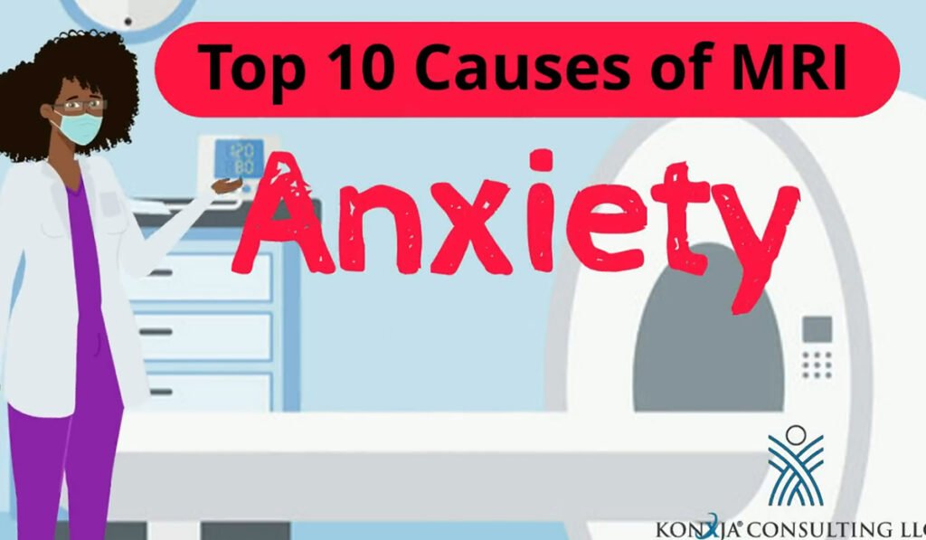 Top-10-MRI-Anxiety-Causes-1